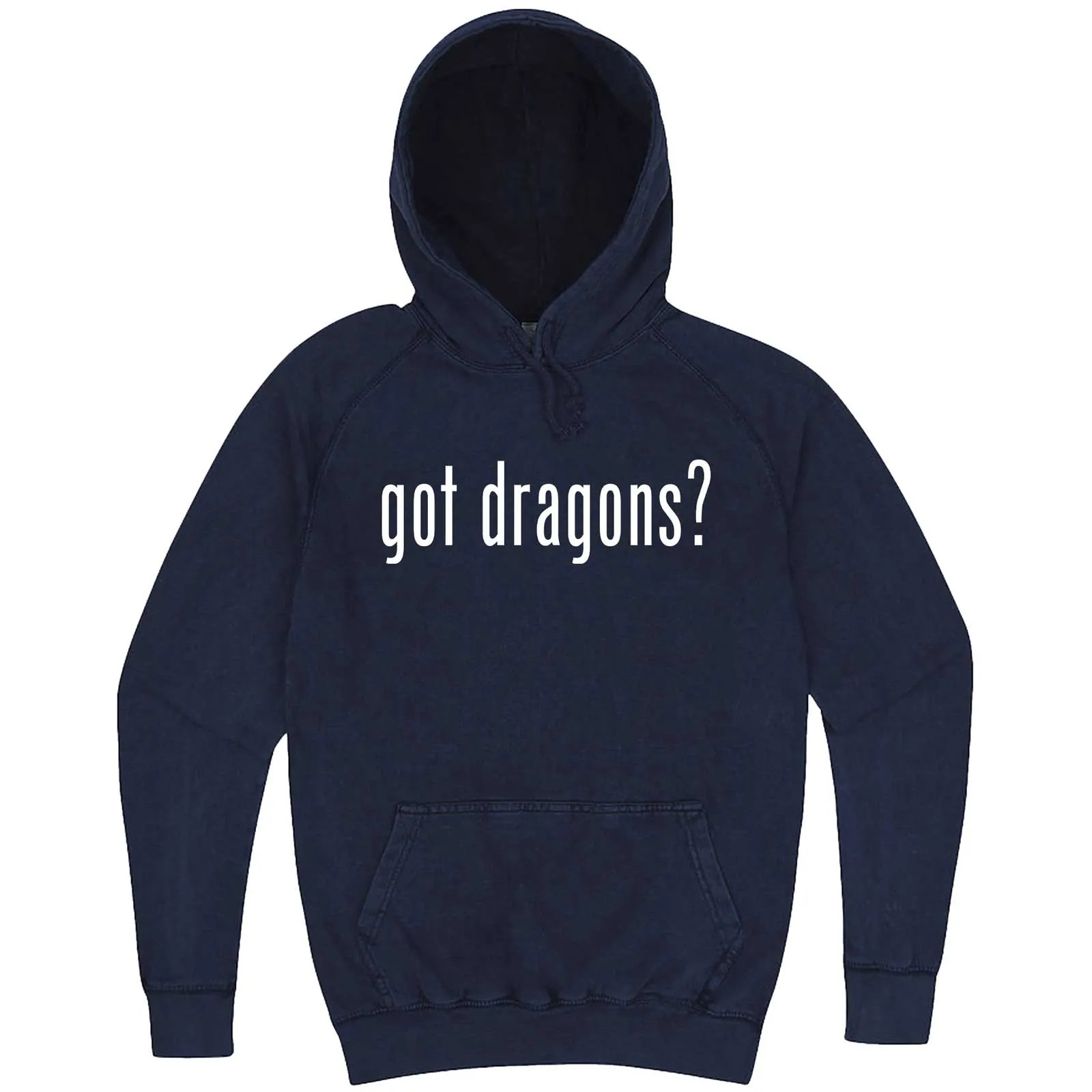 "Got Dragons?" hoodie