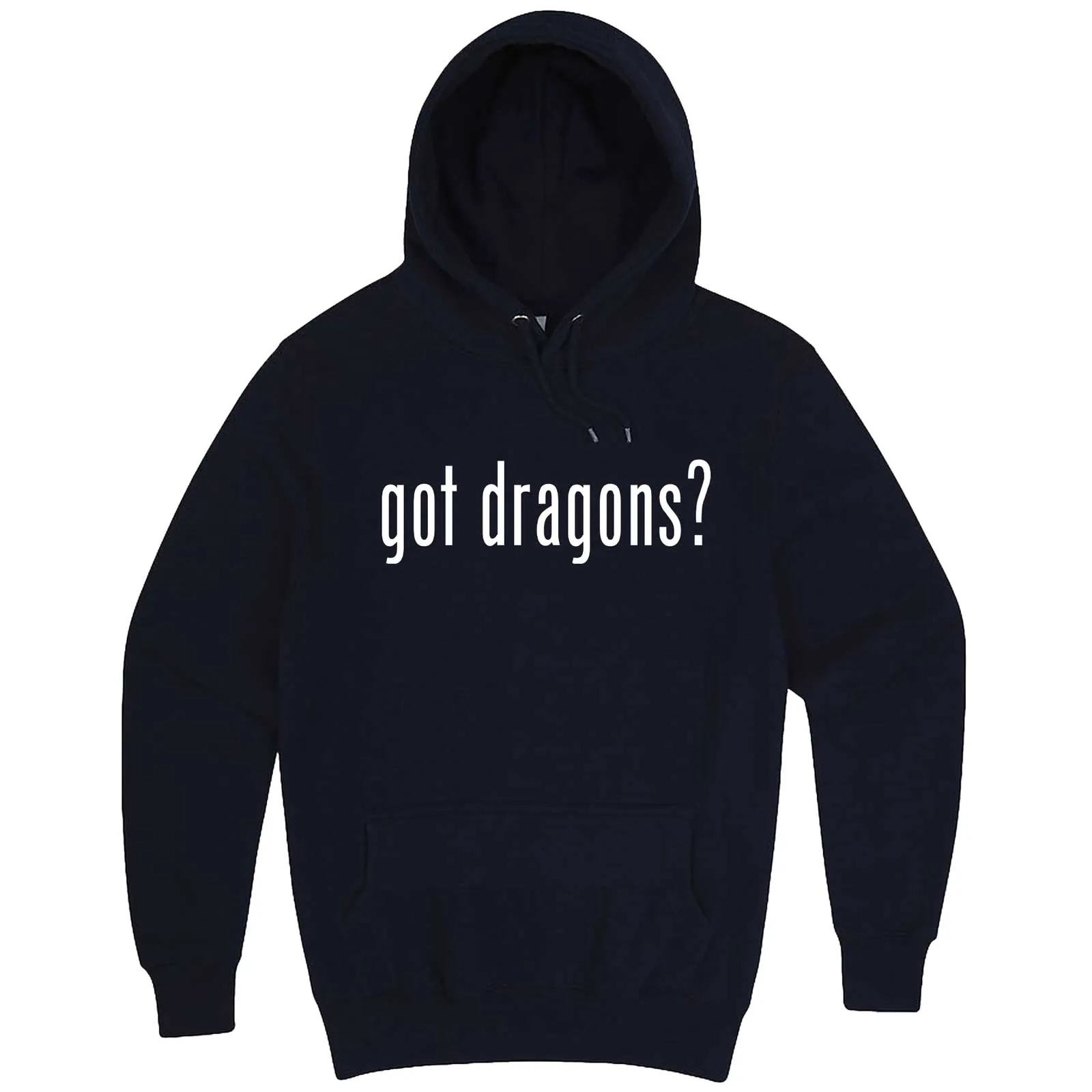 "Got Dragons?" hoodie