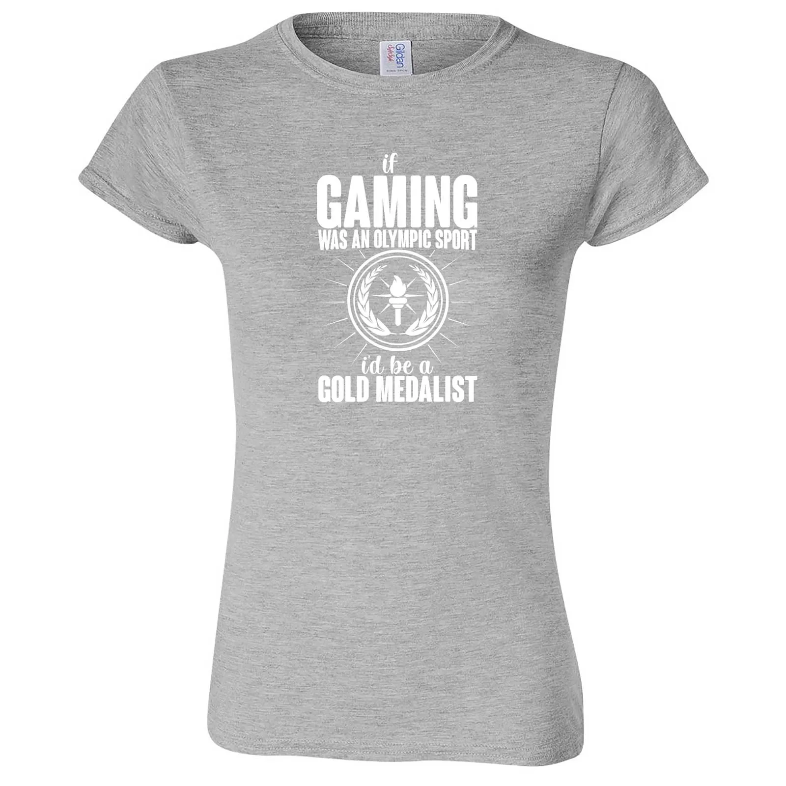 "If Gaming Were an Olympic Sport, I'd Be a Gold Medalist" women's t-shirt